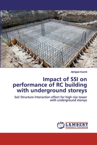 Impact of SSI on performance of RC building with underground storeys