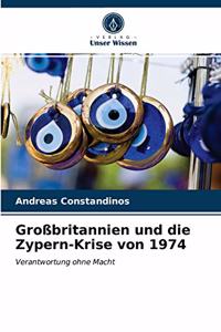 Großbritannien und die Zypern-Krise von 1974
