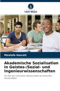 Akademische Sozialisation in Geistes-/Sozial- und Ingenieurwissenschaften