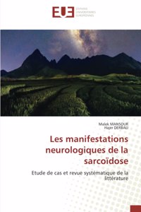 Les manifestations neurologiques de la sarcoïdose