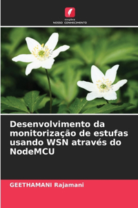 Desenvolvimento da monitorização de estufas usando WSN através do NodeMCU