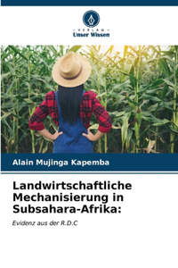 Landwirtschaftliche Mechanisierung in Subsahara-Afrika