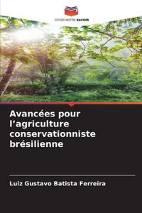 Avancées pour l'agriculture conservationniste brésilienne