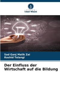 Einfluss der Wirtschaft auf die Bildung