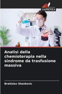 Analisi della chemioterapia nella sindrome da trasfusione massiva
