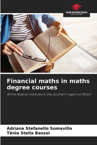 Financial maths in maths degree courses