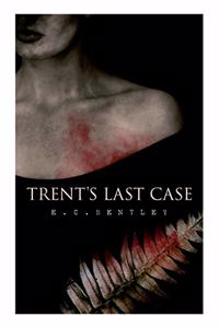 Trent's Last Case