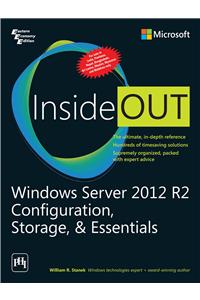 Windows Server 2012 R2 Configuration, Storage, & Essentials Inside Out