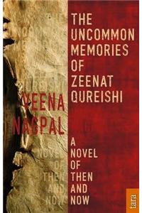 The Uncommon Memories of Zeenat Qureishi