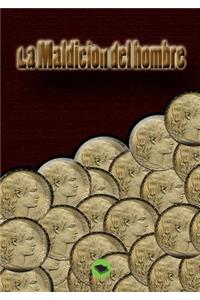 La maldición del hombre