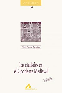 Las Ciudades En El Occidente Medieval
