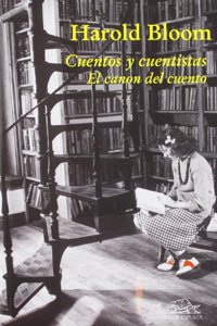 Cuentos y cuentistas/ Short Story Writers and Short Stories: El canon del cuento/ The story canon (Voces)