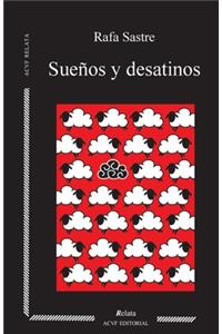 Sueños y desatinos