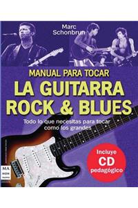 Manual Para Tocar La Guitarra Rock & Blues