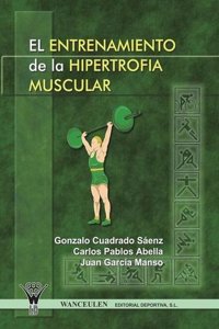 Entrenamiento de La Hipertrofia Muscular