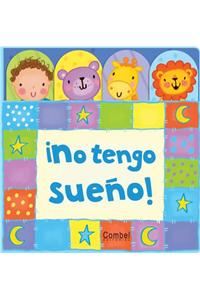 No Tengo Sueno!