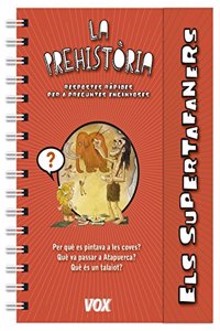 Els supertafaners / La prehistoria