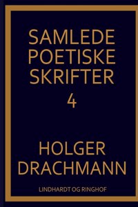 Samlede poetiske skrifter: 4