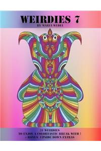 Weirdies 7