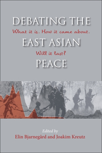 Debating the East Asian Peace