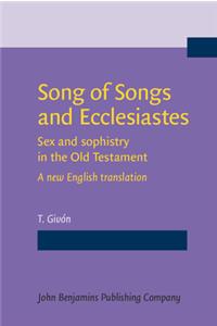 Song of Songs and Ecclesiastes