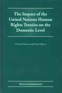 Impact of the United Nations Human Rights Treaties on the Domestic Level