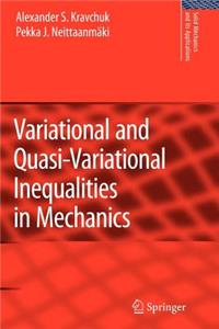 Variational and Quasi-Variational Inequalities in Mechanics