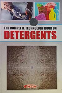 The Complete Technology Book on Detergents (2nd Revised Edition)