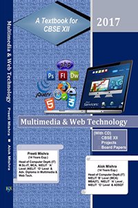 A Textbook For CBSE XII Multimedia & Web Technology- 2017