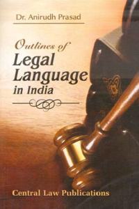 Outlines of Legal Language in India