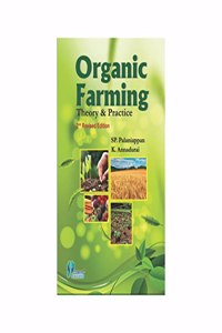 Organic Farming: Theory And Practice 2Nd Edition