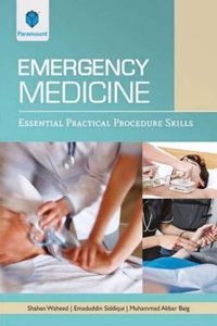 Emergency Medicine: Essential Practical Procedure Skills
