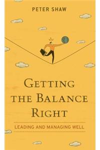 Getting the Balance Right