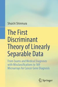The First Discriminant Theory of Linearly Separable Data