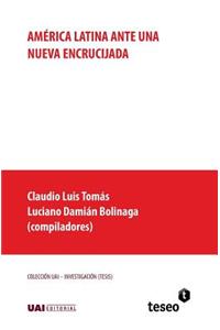 América Latina ante una nueva encrucijada
