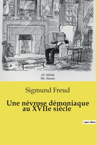 Une névrose démoniaque au XVIIe siècle