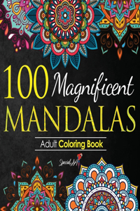 100 Magnificent Mandalas