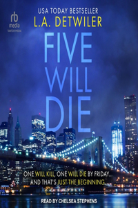 Five Will Die