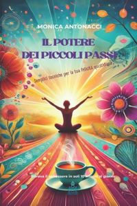 Il Potere dei Piccoli Passi