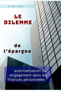 Le dilemme de l'épargne