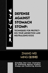 Defense against Stomach Stomp