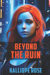 Beyound the Ruin