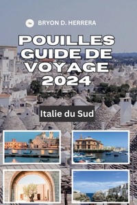 Pouilles Guide de voyage 2024