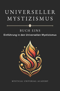 Universeller Mystizismus Buch Eins