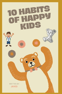 10 Habits of Happy Kids