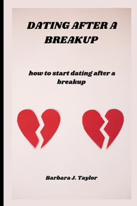 Dating After a Breakup