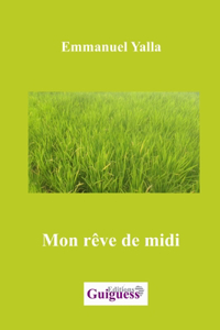 Mon rêve de Midi