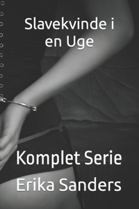 Slavekvinde i en Uge