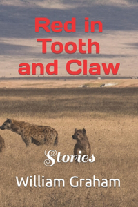 Red in Tooth and Claw