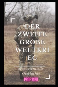 Zweite Grobe Weltkrieg